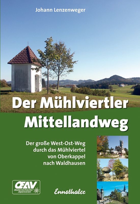 Der Mühlviertler Mittellandweg