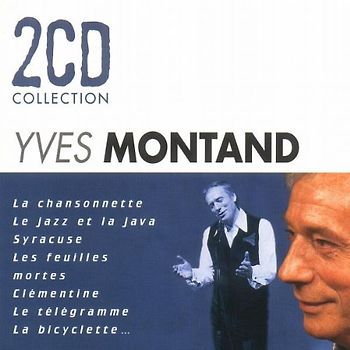 Yves Montand - Collection Chansons