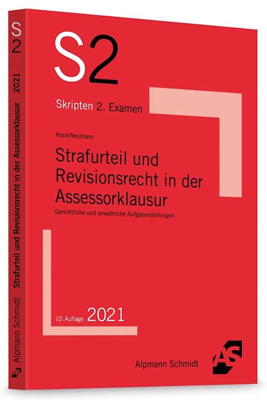 Strafurteil und Revisionsrecht in der Assessorklausur
