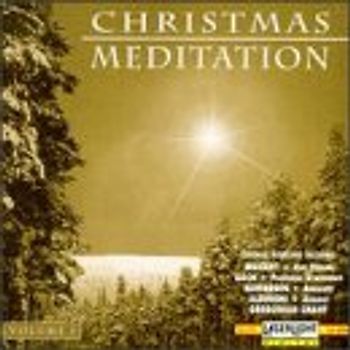 Christmas Meditation - Vol. 1