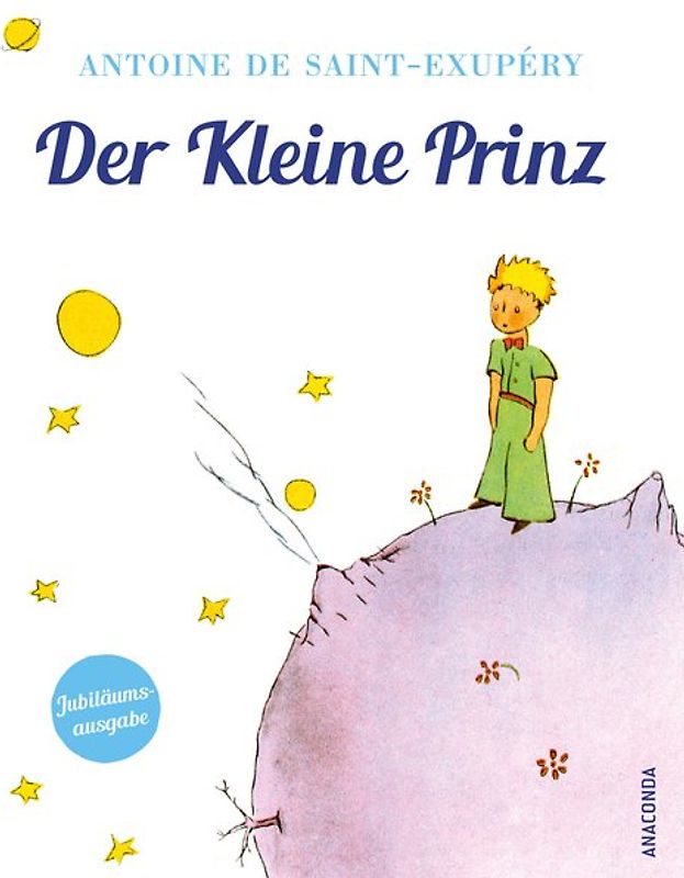 Antoine de Saint-Exupéry, Der Kleine Prinz (Geschenkausgabe mit Schutzumschlag)