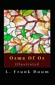 Ozma Of Oz Illustrated