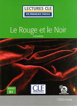 Le rouge et le noir - Niveau 3/B1 + Audio