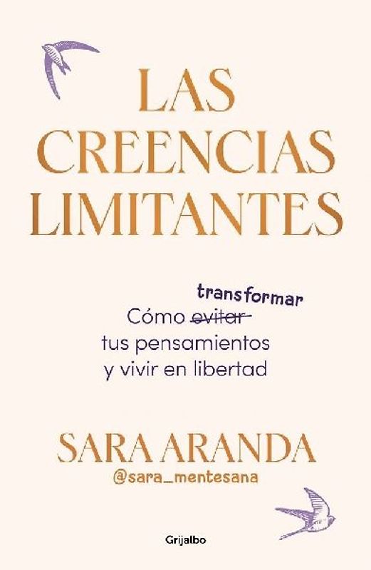 Las Creencias Limitantes / Limiting Beliefs
