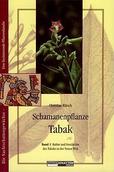 Schamanenpflanze Tabak - Band 1