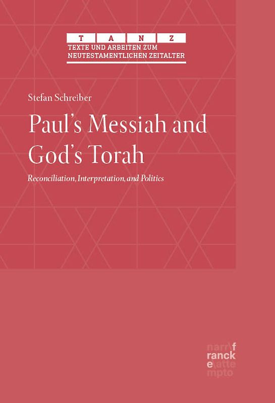 Paul’s Messiah and God’s Torah