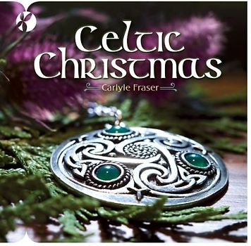 Carlyle Fraser - Celtic Christmas 2