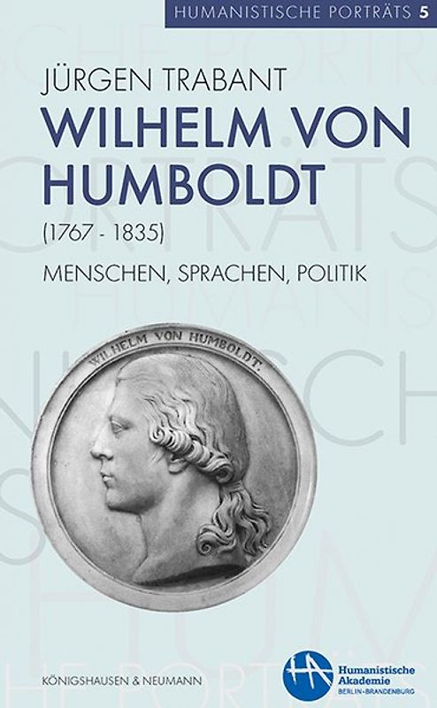 Wilhelm von Humboldt (1767–1835)