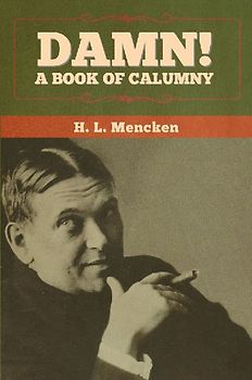 Damn! A Book of Calumny