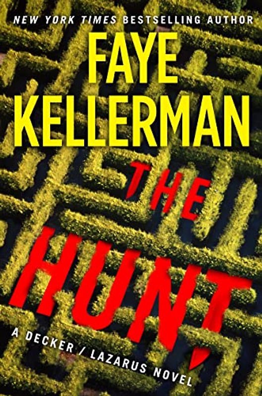 The Hunt: A Novel (Decker/Lazarus Novels, 27)