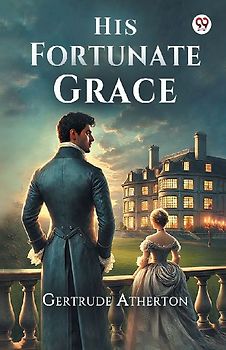 His Fortunate Grace