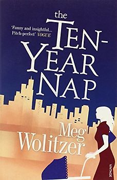 Ten-year Nap - Meg Wolitzer