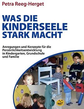 Was die Kinderseele stark macht