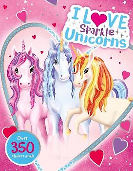 I Love Sparkle Unicorns! Activity Book