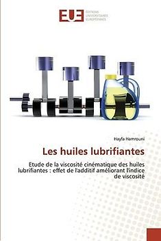 Les huiles lubrifiantes