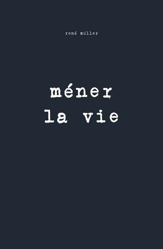 méner la vie