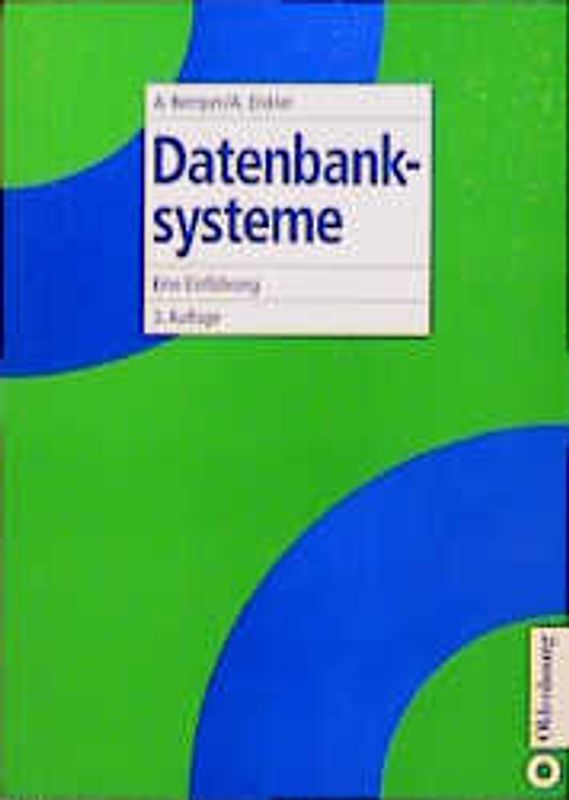 Datenbanksysteme. Eine Einführung