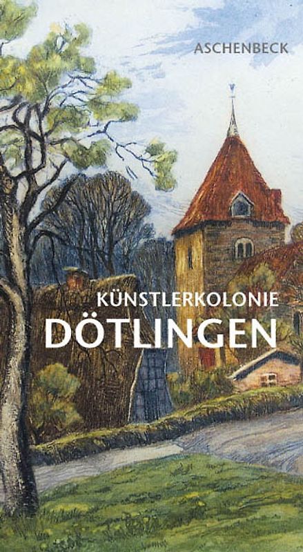 Künstlerkolonie Dötlingen