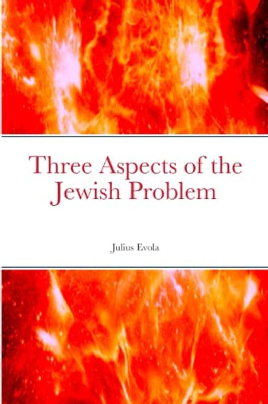 Three Aspects of the Jewish Problem