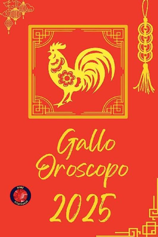 Gallo Oroscopo  2025