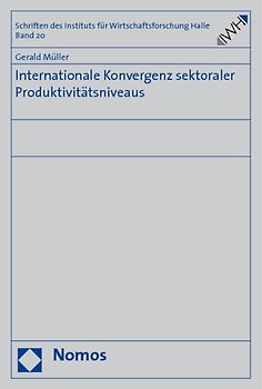 Internationale Konvergenz sektoraler Produktivitätsniveaus