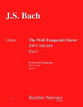 The Well-Tempered Clavier. BWV 846-869: Part I. Urtext Edition. Unfingered.