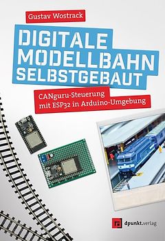 Digitale Modellbahn selbstgebaut
