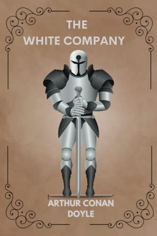 The White Company By Arthur Conan Doyle