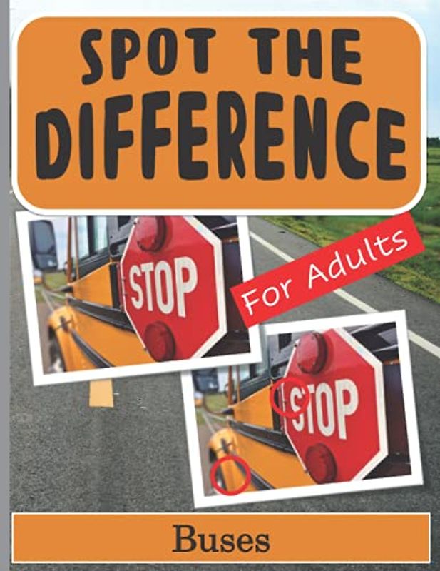 Spot the Difference Book for Adults - Buses: Hidden Picture Puzzles for Adults with Bus Pictures