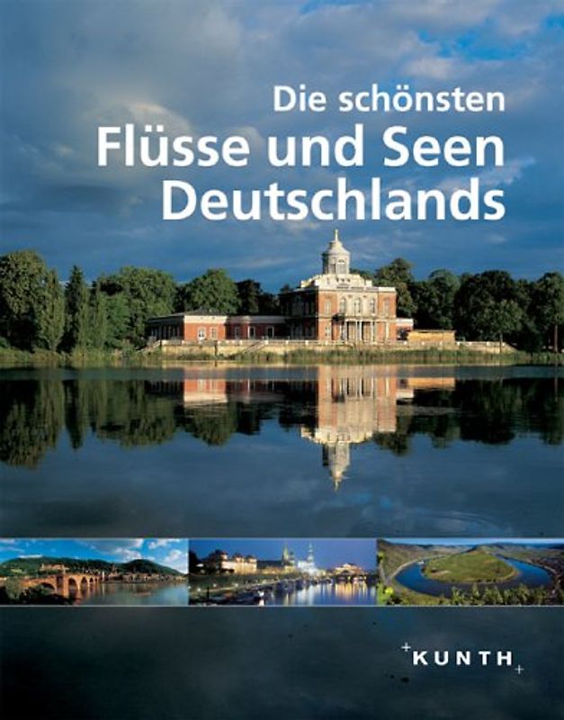 Die schönsten Flüsse und Seen in Deutschland