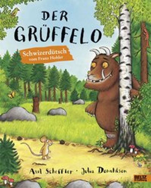 Der Grüffelo. Schweizerdeutsche Ausgabe