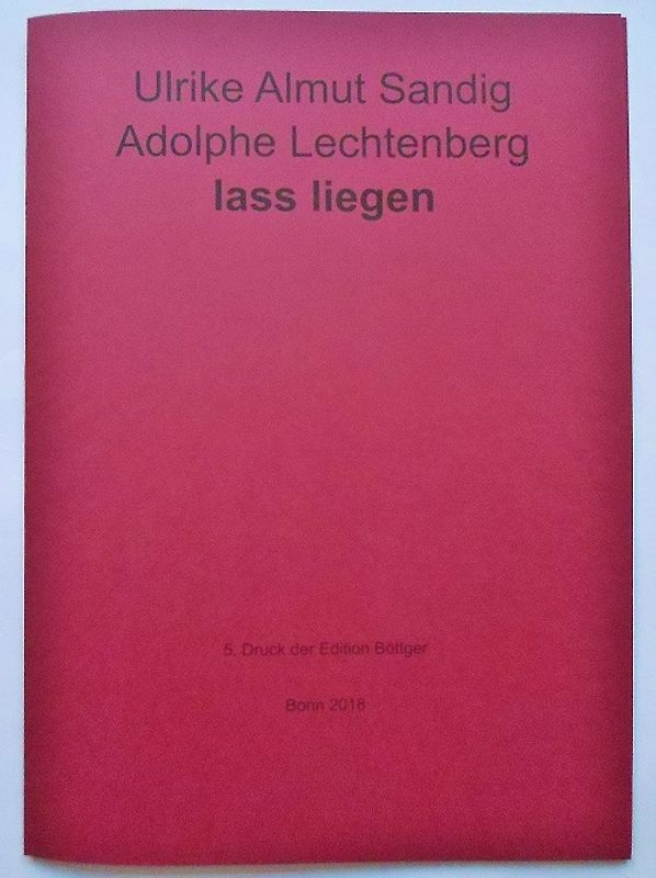 lass liegen. Gedicht. Mit einer Schablonenmalerei von Adolphe Lechtenberg