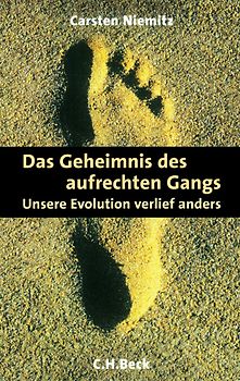 Das Geheimnis des aufrechten Gangs