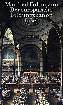 Der europäische Bildungskanon des bürgerlichen Zeitalters