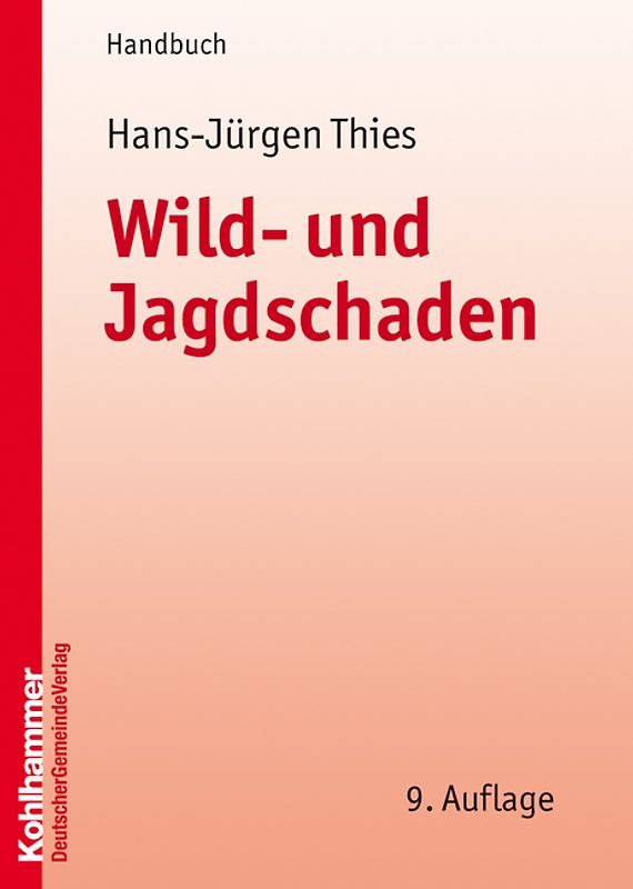 Wild- und Jagdschaden