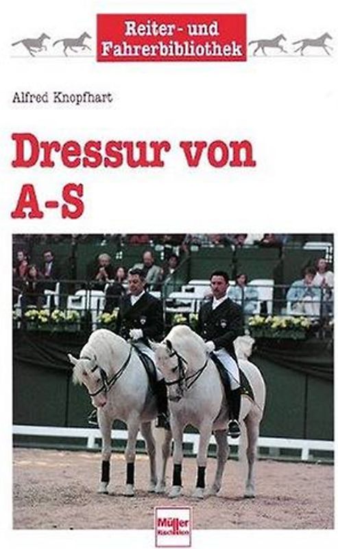 Dressur von A - S