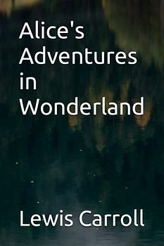 Alice's Adventures in Wonderland
