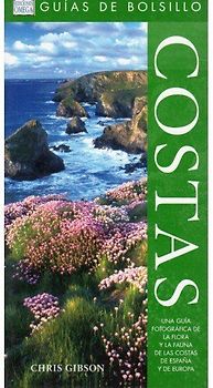 Costas : una guía fotográfica de la flora y la fauna de las costas de España y de Europa