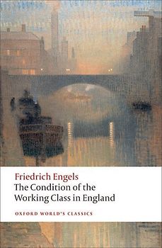 The Condition of the Working Class in England