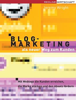 Blog Marketing als neuer Weg zum Kunden