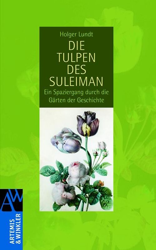 Die Tulpen des Suleiman