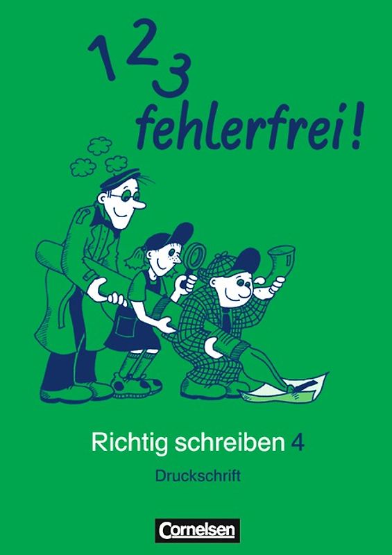 1, 2, 3 - fehlerfrei! - Richtig schreiben - 4. Schuljahr