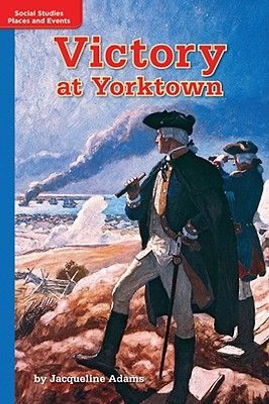 Timelinks: Grade 5, Approaching Level, Victory at Yorktown (Set of 6)