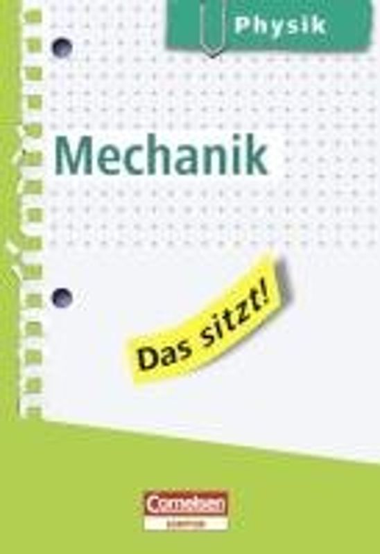 Das sitzt! Physik - Mechanik