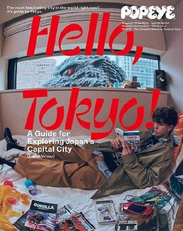 Popeye Special Edition Hello, Tokyo! a Guide for Exploring Japan's Capital City (English Version)