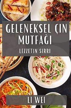 Geleneksel Çin Mutfa¿¿