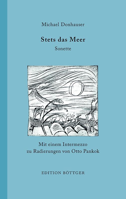 Stets das Meer. Sonette