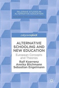 Alternative Schooling and New Education
