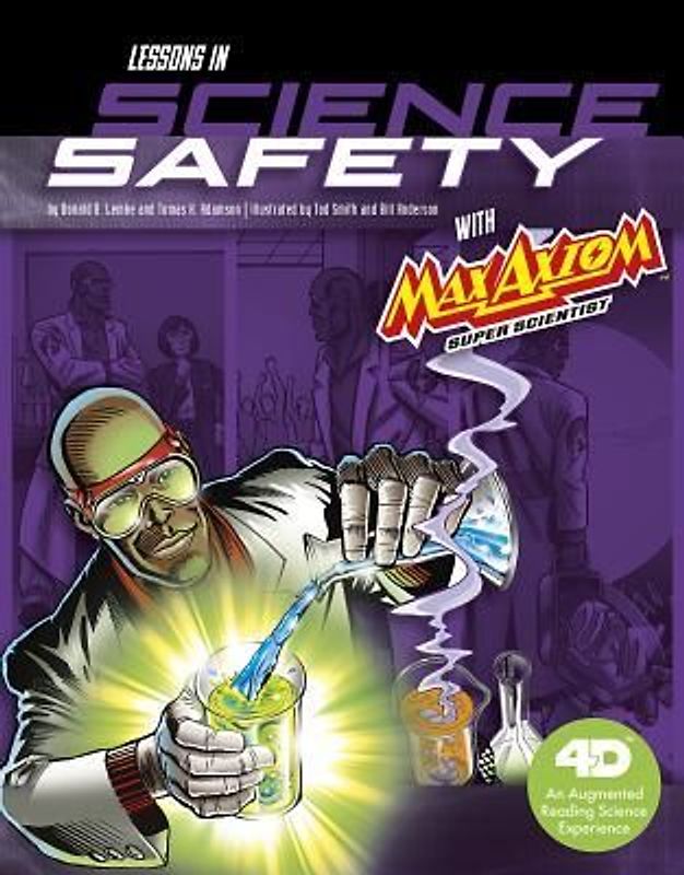 Lessons in Science Safety with Max Axiom Super Scientist