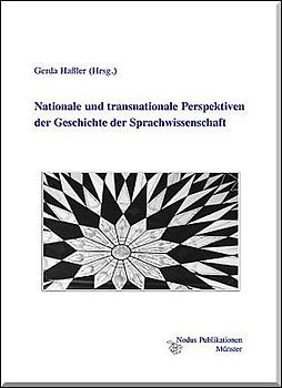 Nationale und transnationale Perspektiven der Geschichte der Sprachwissenschaft